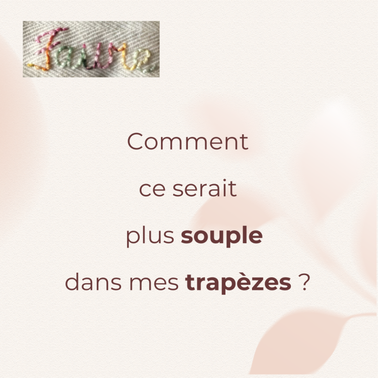 Conseil : Comment ce serait plus souple dans mes trapèzes ? Par la pause lâcher-prise et la sophrologie !