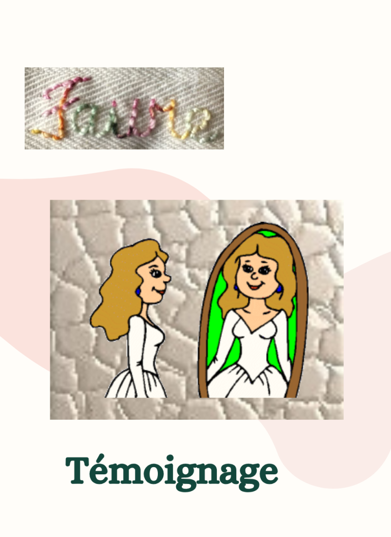 Témoignage d'Anne-Marie : carapace enlevée, une mue...