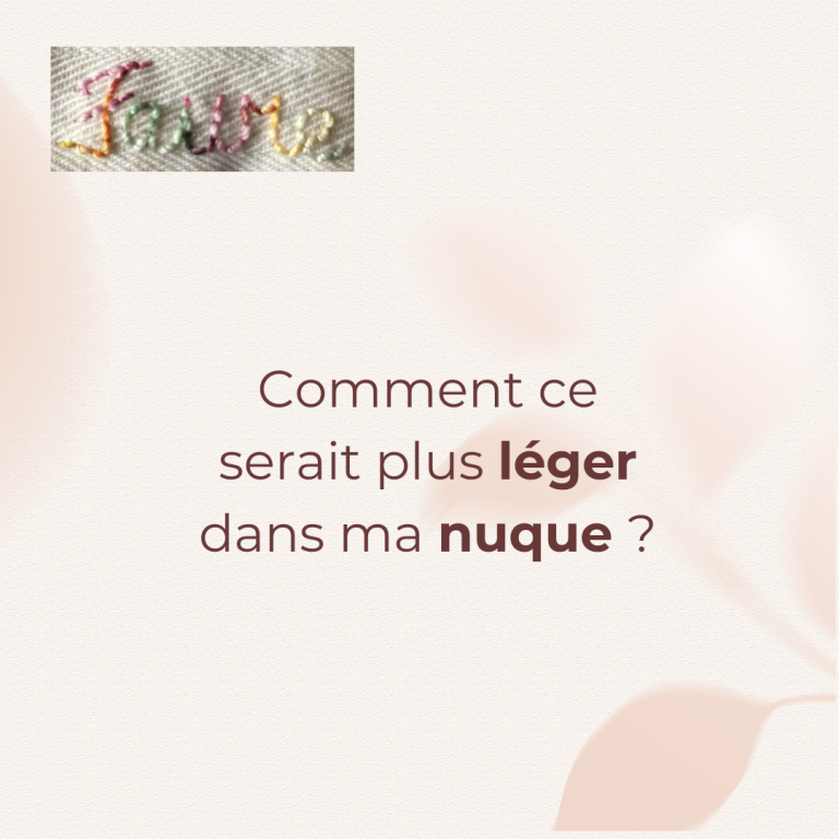 Conseil : Comment ce serait plus léger dans ma nuque ? Par la pause lâcher-prise et la sophrologie !