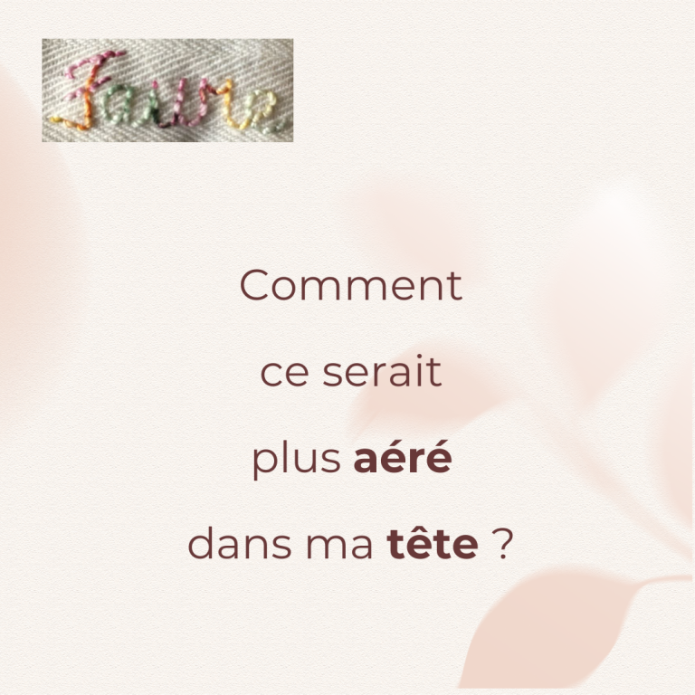 Conseil : Comment ce serait plus aéré dans ma tête ? Par la pause lâcher-prise et la sophrologie !